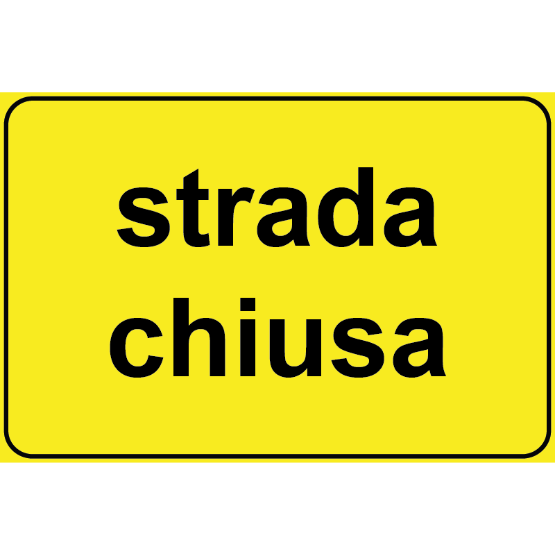 Segnale Per Cantieri Mobili - Strada chiusa - Cod. 000664