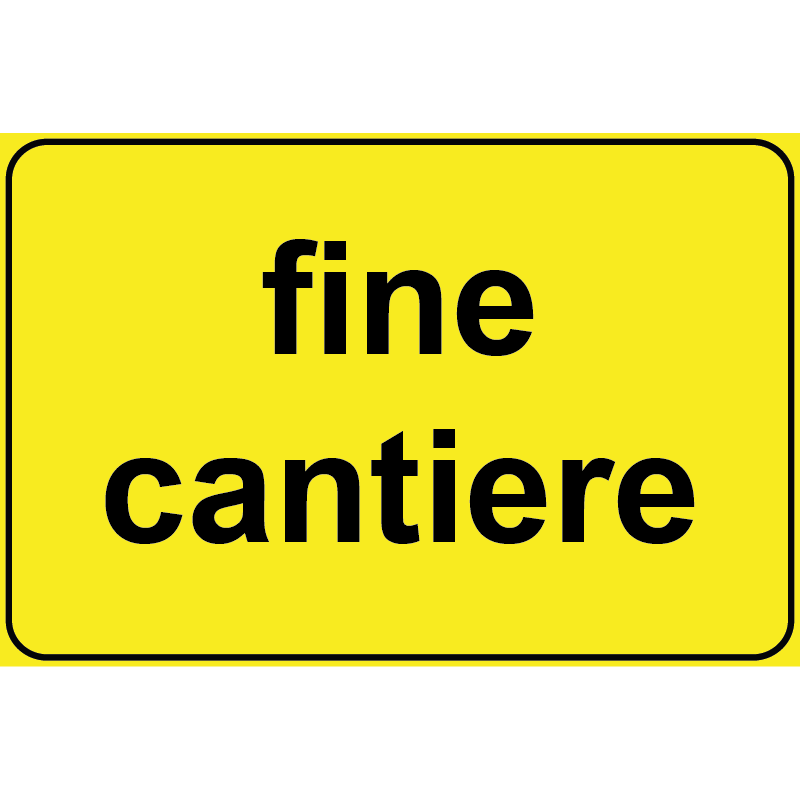 Segnale Per Cantieri Mobili - Fine cantiere - Cod. 000666