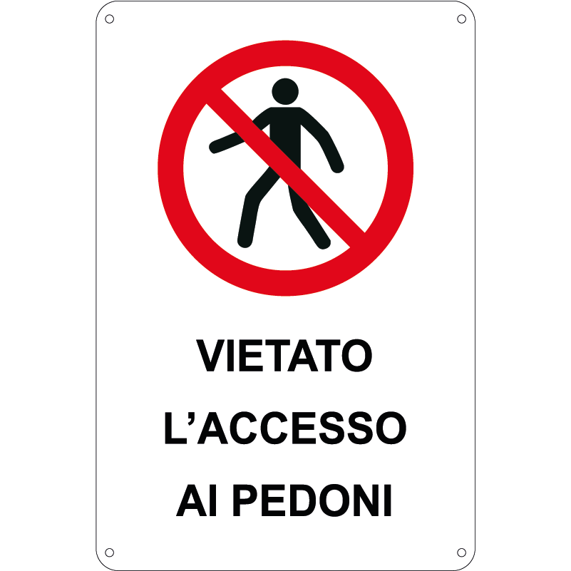 Vietato l'accesso ai pedoni