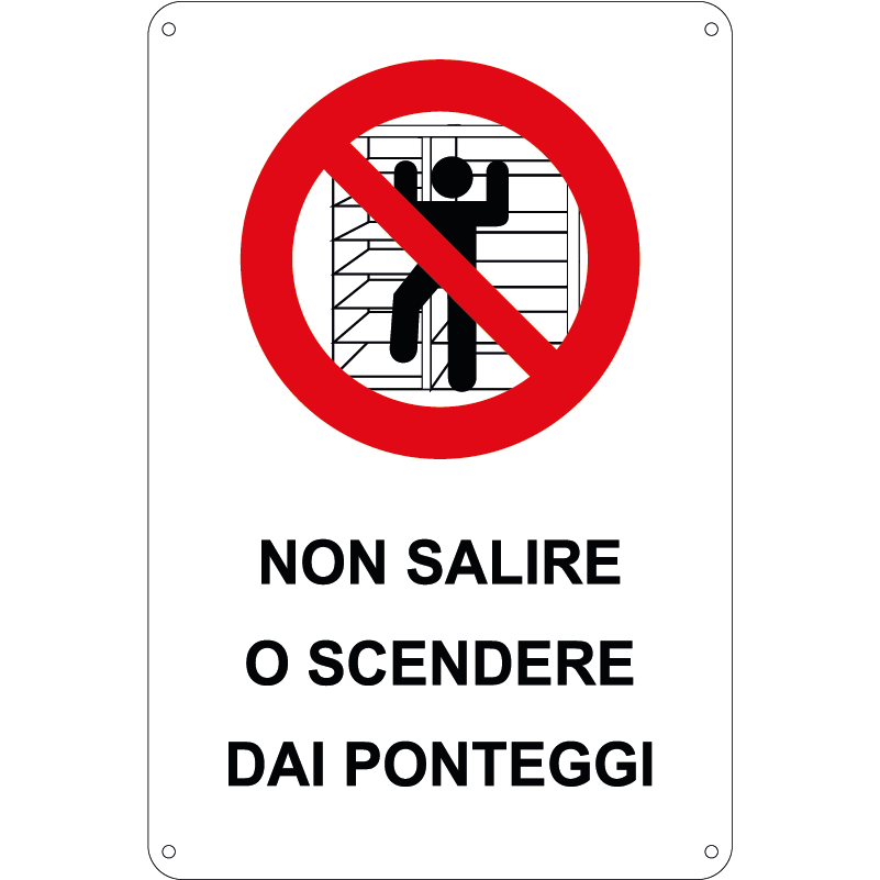 Non salire o scendere dai ponteggi