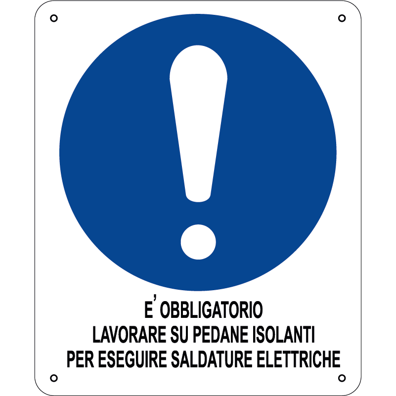 E' obbligatorio lavorare su pedane isolanti per eseguire saldature elettriche verticale