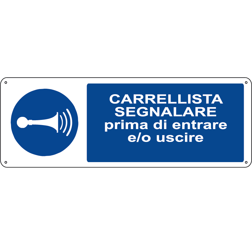 Carrellista segnalare prima di entrare e/o uscire orizzontale