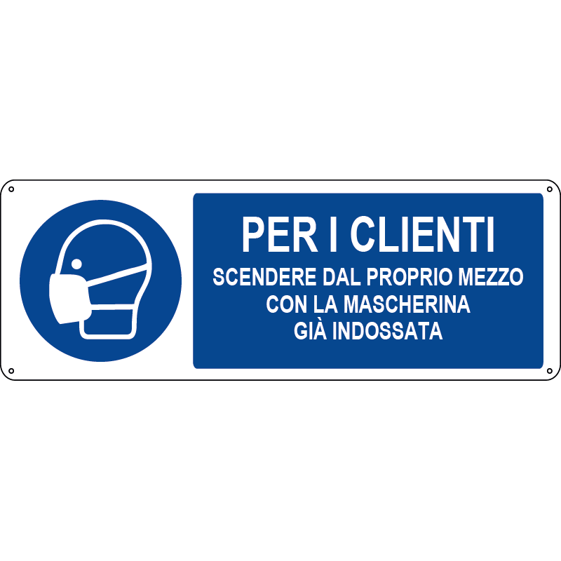Per i clienti - Scendere dal proprio mezzo con la mascherina già indossata