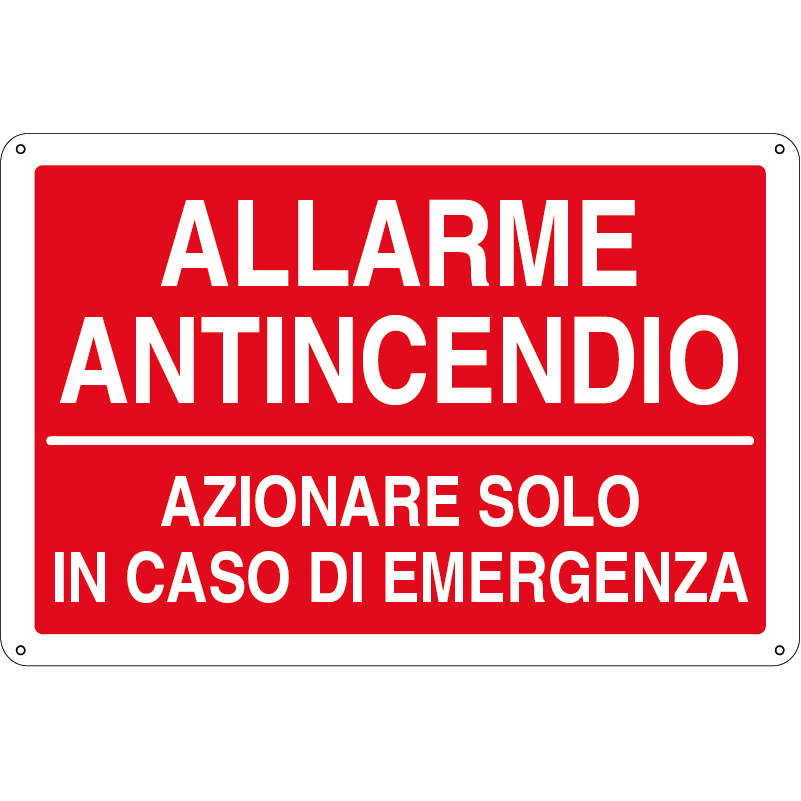 Allarme antincendio - Azionare solo in caso di emergenza