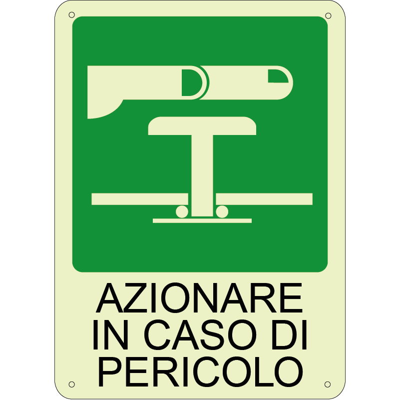 Azionare in caso di pericolo verticale luminescente