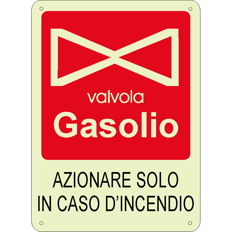 Valvola gasolio - Azionare solo in caso d'incendio verticale luminescente