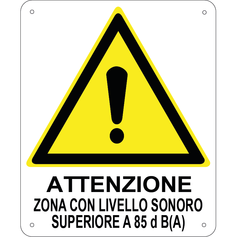 Attenzione zona con livello sonoro superiore a 85db verticale