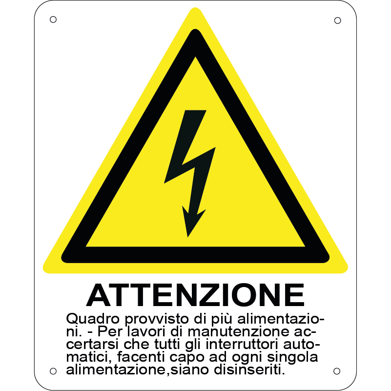 Attenzione quadro provvisto di più alimentazioni verticale