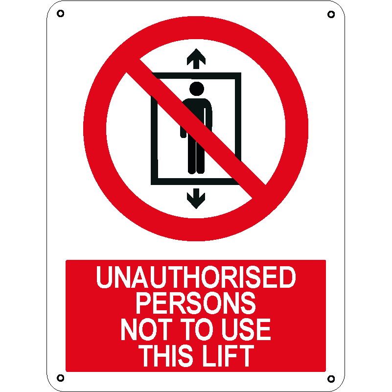 Unauthorised persons not to use this lift