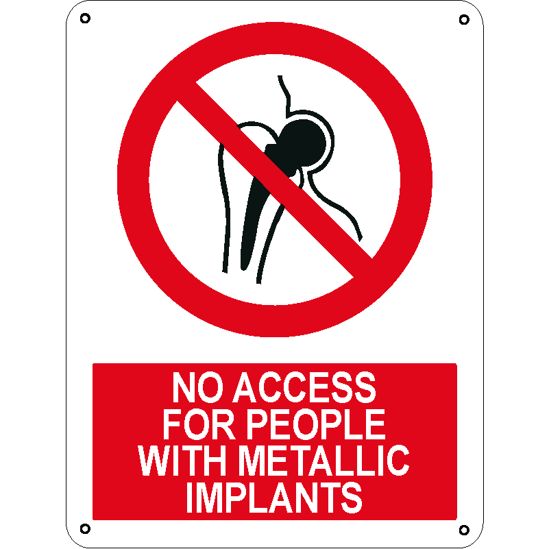 No access for people with metallic implants