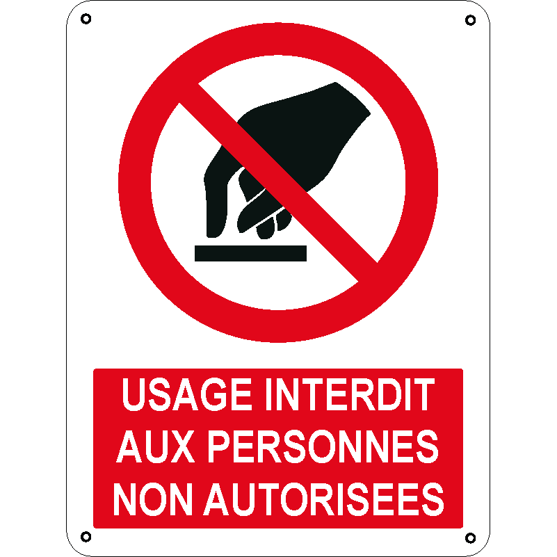 Usage interdit aux personnes non autorisees