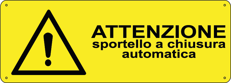 Attenzione sportello a chiusura automatica orizzontale