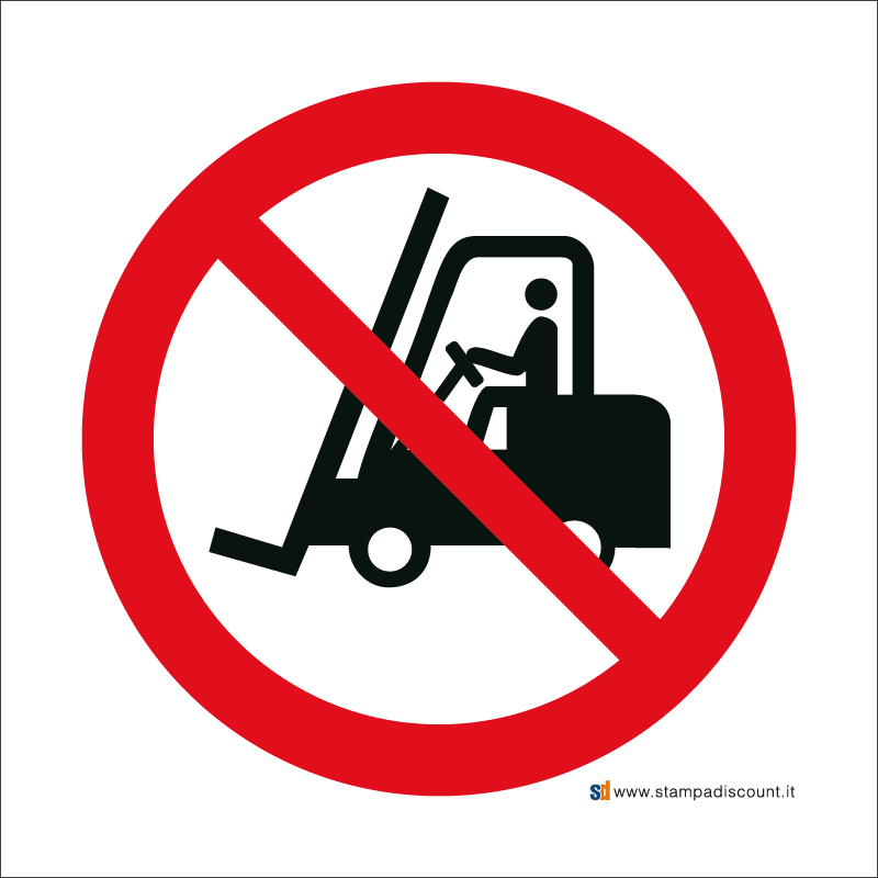 Vietato l’accesso ai carrelli elevatori e altri veicoli industriali - Bordo Macchina