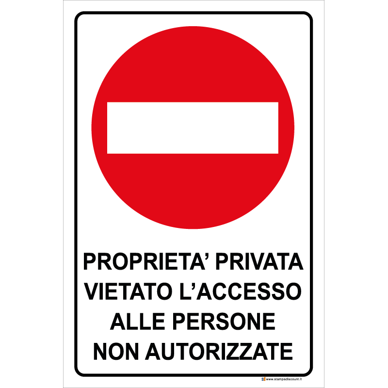 Proprietà privata vietato l'accesso alle persone non autorizzate