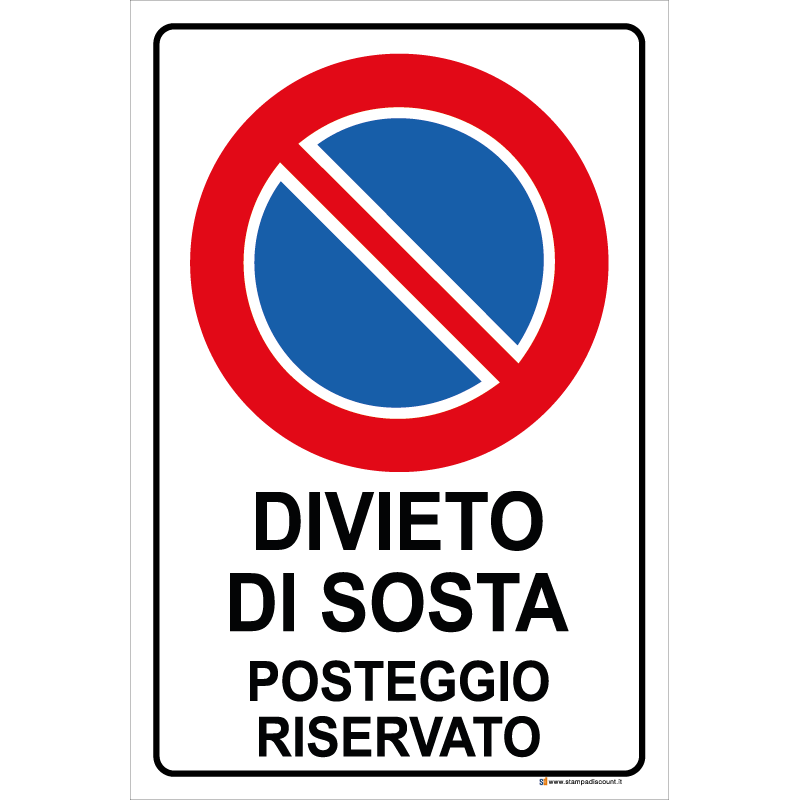 Divieto di sosta posteggio riservato