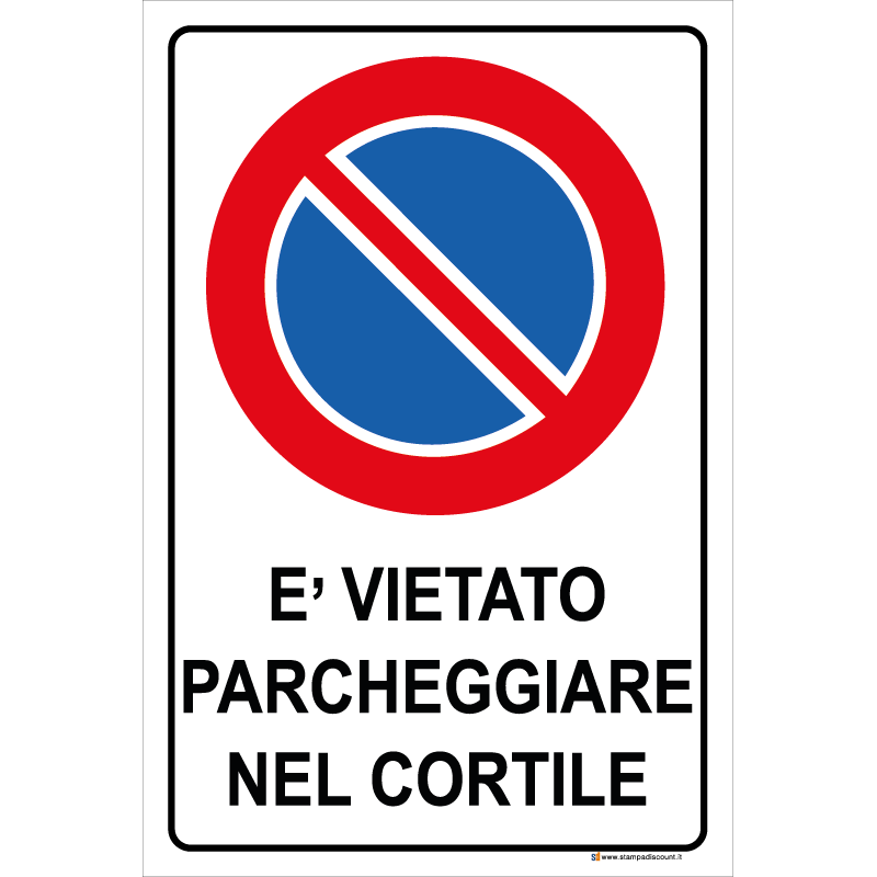 E' vietato parcheggiare nel cortile