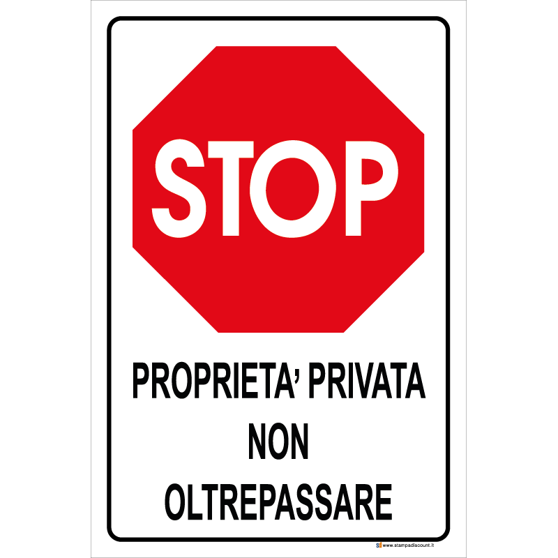 Stop - Proprietà privata non oltrepassare