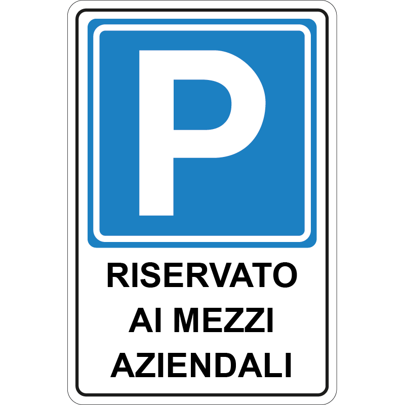 Parcheggio - Riservato ai mezzi aziendali