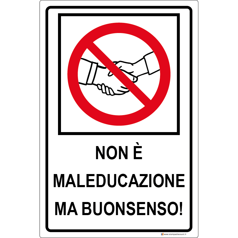 Vietato darsi la mano - Non è maleducazione ma buonsenso! - cod. 700001
