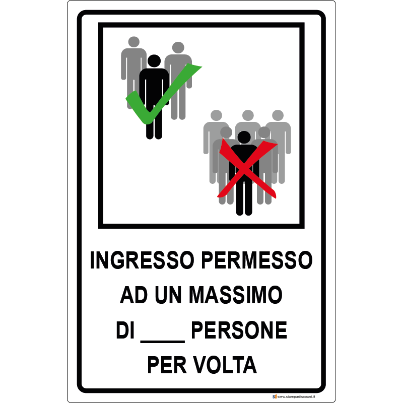 Ingresso permesso ad un massimo di __ persone per volta - cod. 700014