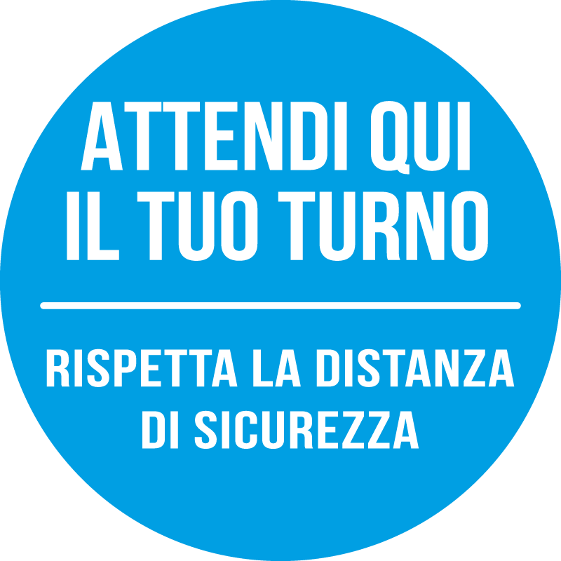 Attendi qui il tuo turno - Rispetta la distanza di sicurezza - Blu - cod. 700204