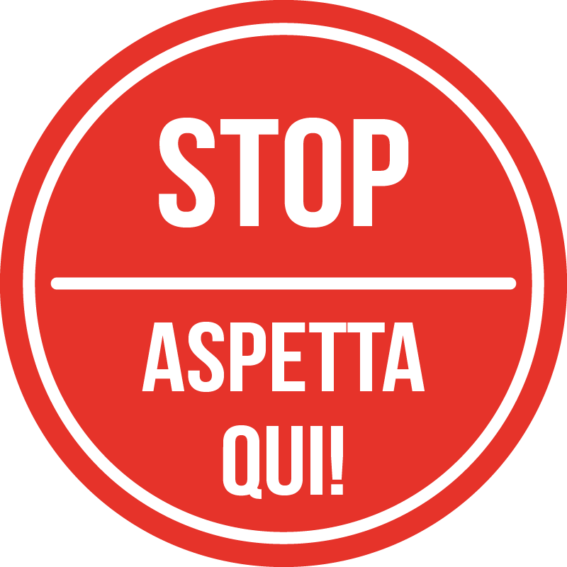 STOP - Aspetta qui! - Rosso - cod. 700221