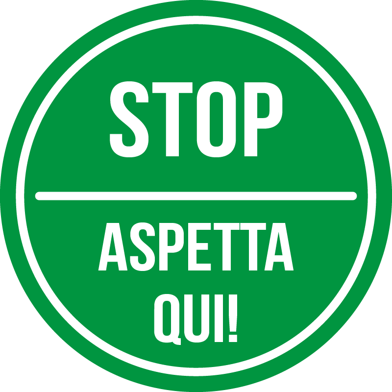 STOP - Aspetta qui! - Verde - cod. 700223