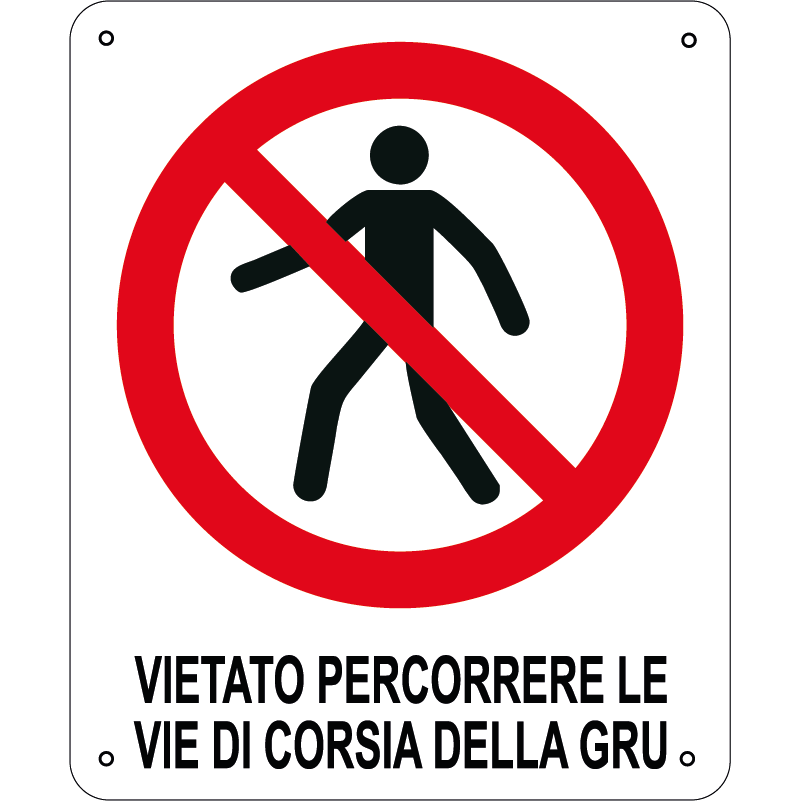 Vietato percorrere le vie di corsia della gru verticale