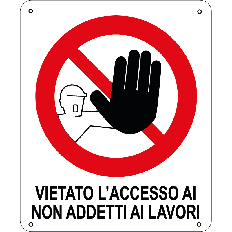 Vietato l'accesso ai non addetti ai lavori verticale