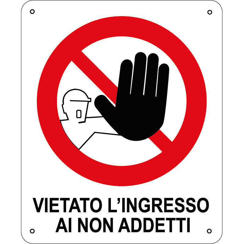Vietato l'ingresso ai non addetti verticale