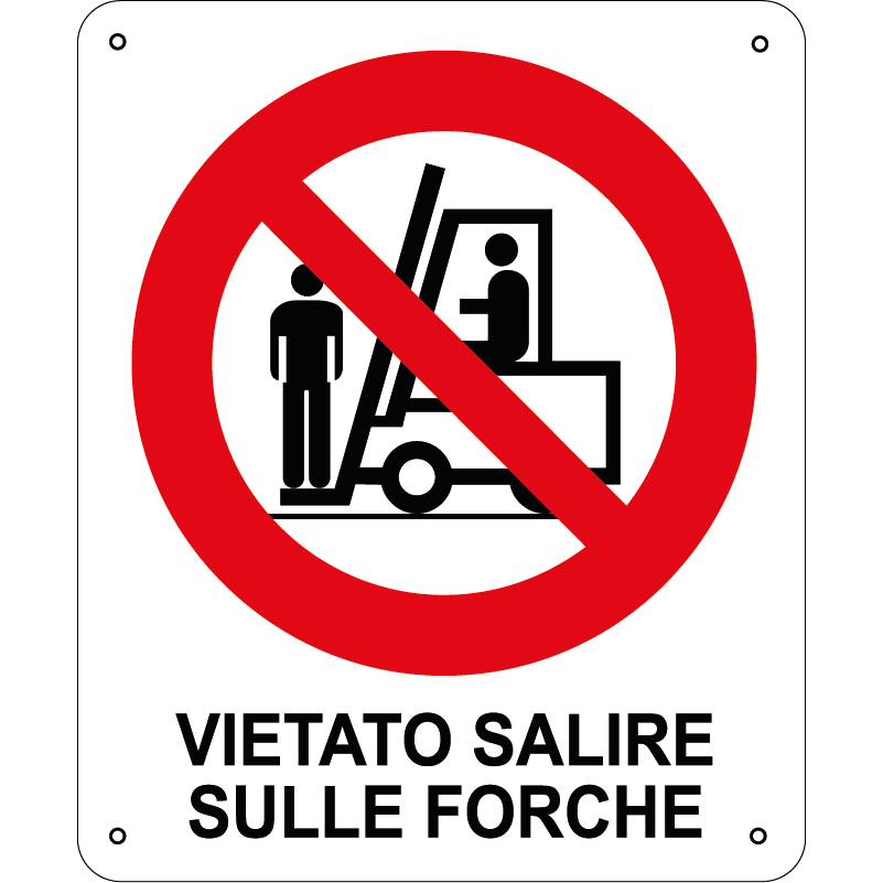 Vietato salire sulle forche verticale