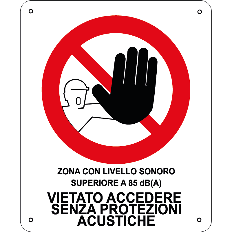 Vietato accedere senza protezioni acustiche verticale