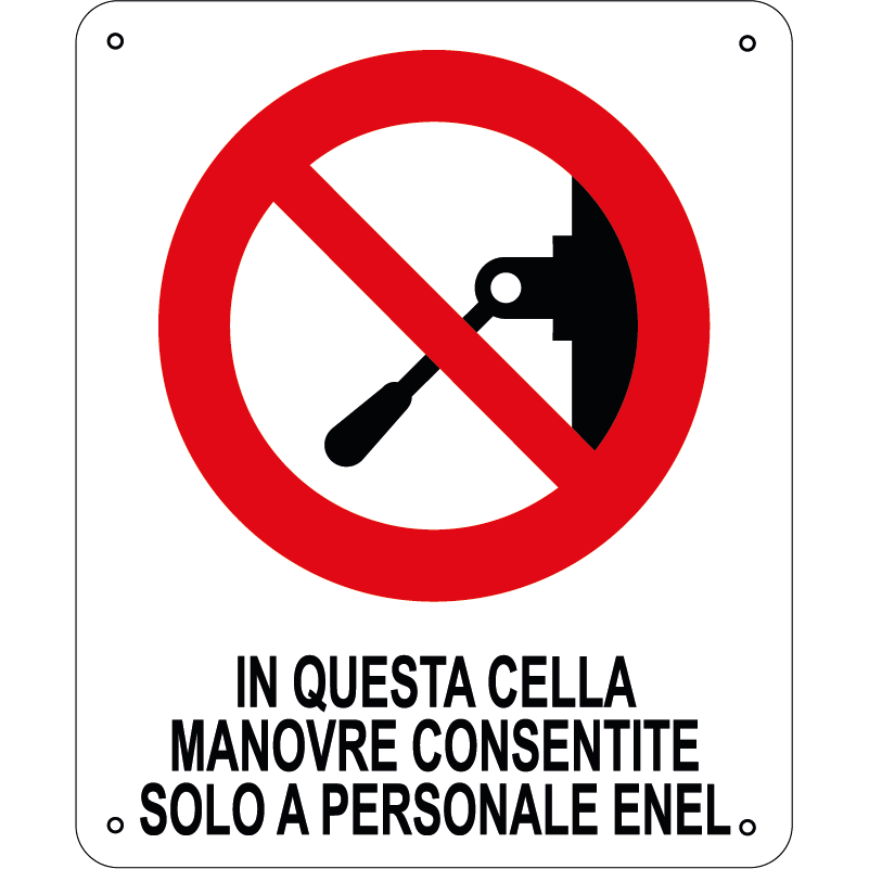 In questa cella manovre consentite solo a personale enel verticale