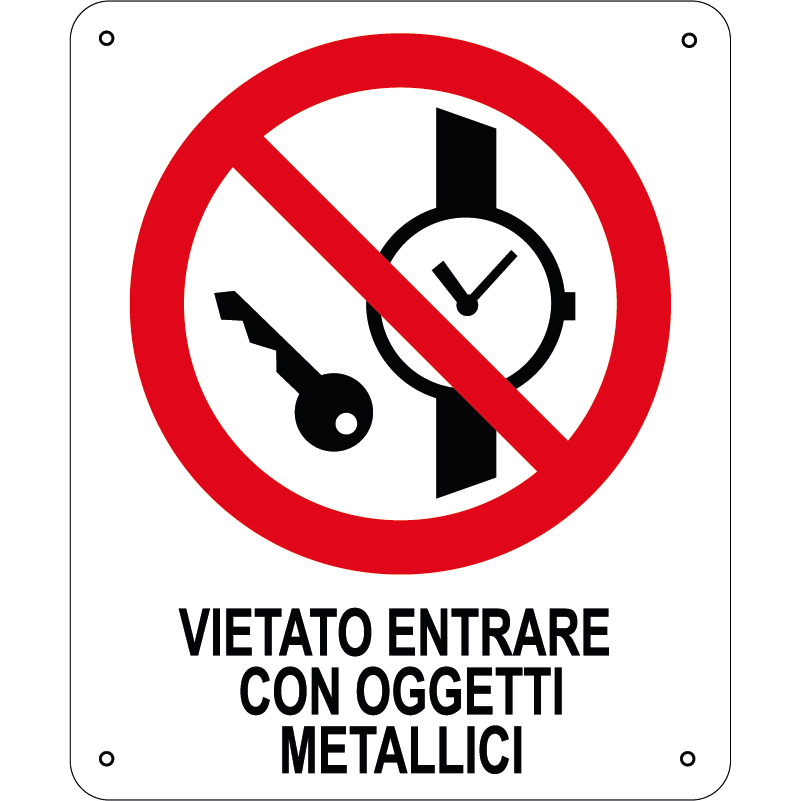 Vietato entrare con oggetti metallici verticale
