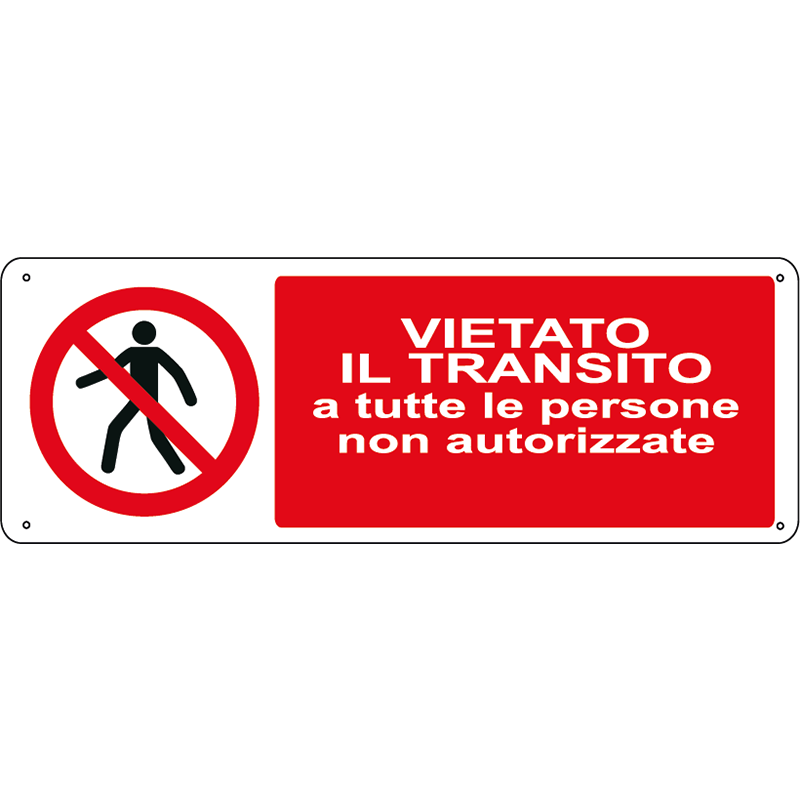 Vietato il transito a tutte le persone non autorizzate orizzontale