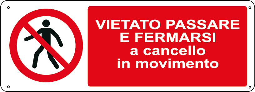 Vietato passare e fermarsi a cancello in movimento orizzontale