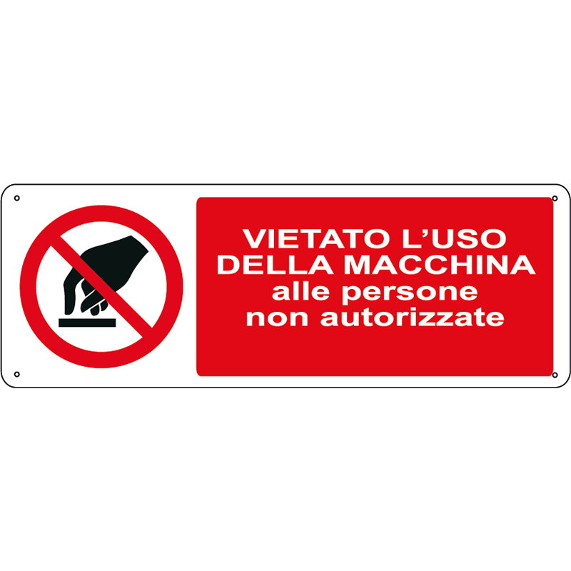 Vietato l'uso della macchina alle persone non autorizzate orizzontale