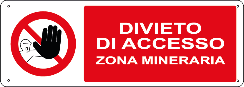 Divieto di accesso zona mineraria orizzontale