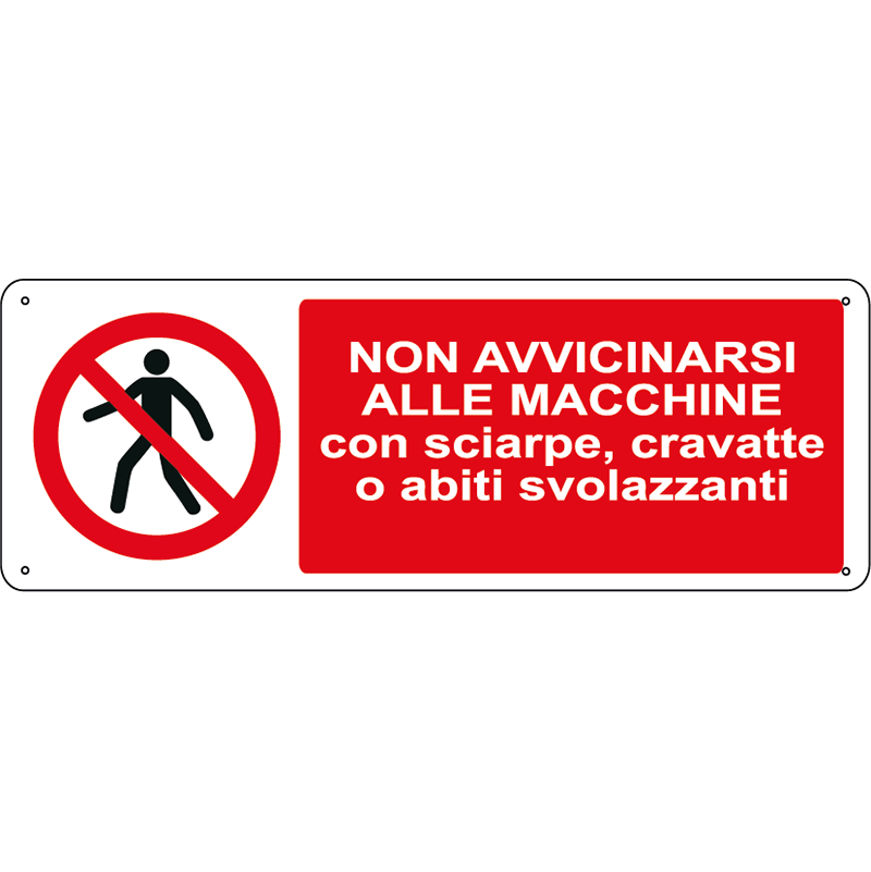 Non avvicinarsi alle macchine con sciarpe, cravatte o abiti svolazzanti orizzontale