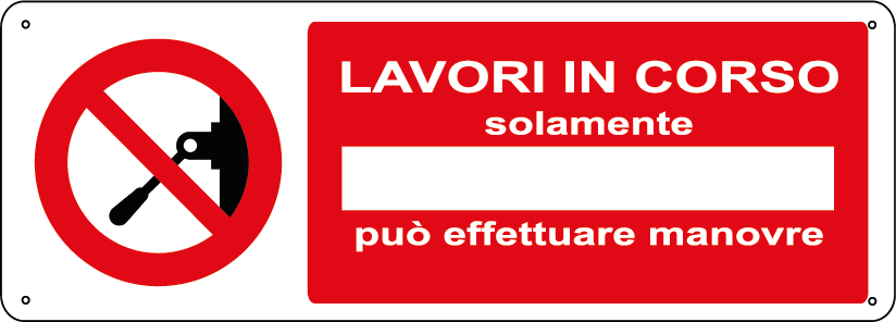 Lavori in corso - solamente [...] può effettuare manovre orizzontale