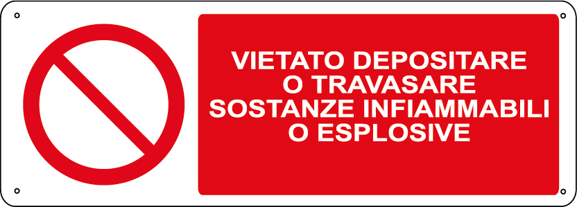 Vietato depositare o travasare sostanze infiammabili o esplosive orizzontale