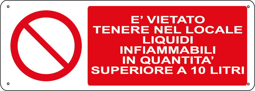 E' vietato tenere nel locale liquidi infiammabili in quantità superiore a 10 litri orizzontale