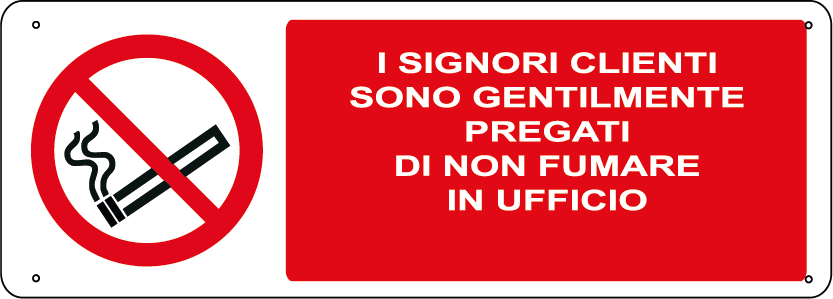 I signori clienti sono gentilmente pregati di non fumare in ufficio orizzontale