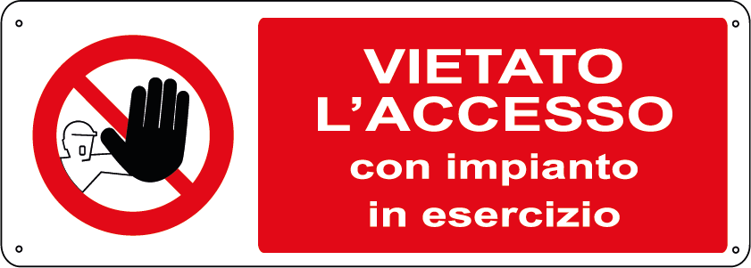 Vietato l'accesso con impianto in esercizio orizzontale