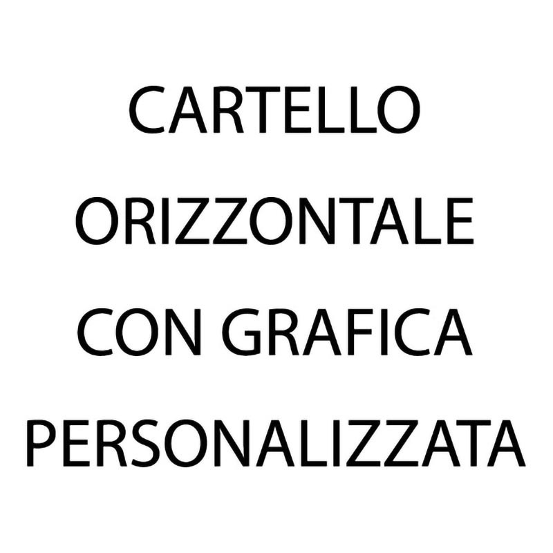 Cartello Personalizzato Orizzontale