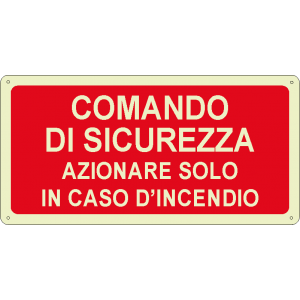 Comando di sicurezza - Azionare solo in caso d'incendio orizzontale luminescente