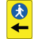 Segnale Per Cantieri Mobili - Direzione pedoni obbligatoria a sinistra - Cod. 000516sx