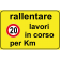 Segnale Per Cantieri Mobili - Lavori in corso per Km ... - Cod. 000690