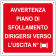 Avvertenza piano di sfollamento dirigersi verso l'uscita n.°[...] quadrato