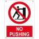 No pushing